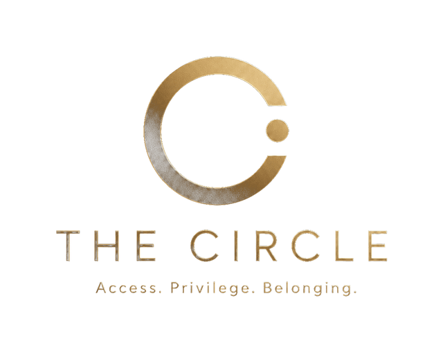 THE CIRCLE — Access. Privilege. Belonging.